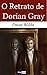 O Retrato de Dorian Gray (Portuguese Edition)