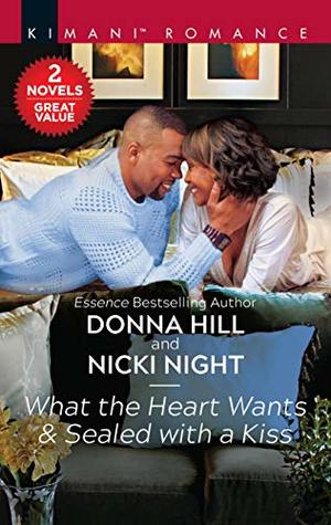 What the Heart Wants & Sealed with a Kiss (Kindle Edition)