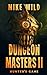 Dungeon Masters II: HUNTER’...