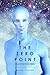 The Zero Point: Ahy and the...