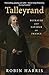 Talleyrand: Betrayer and Sa...