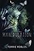 Manipulation (Twisted Trilogy)
