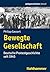 Bewegte Gesellschaft by Philipp Gassert