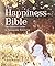 The Happiness Bible: The De...