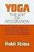 Yoga: The Art of Integration