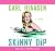 Skinny Dip