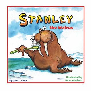 Stanley the Walrus: a Funkland World Book (ebook)