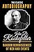 The Classic Autobiography of John D. Rockefeller - Random Reminiscences Of Men And Events
