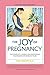 Joy of Pregnancy by Tori Kropp