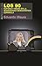 Los 90. Euforia y miedo en la modernidad democrática española (Pensamiento crítico nº 69) (Spanish Edition)