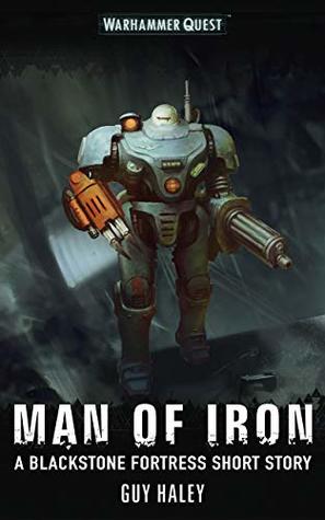 Man of Iron (Black Library Advent Calendar 2018 #4)
