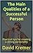 The Main Qualities of a Successful Person by David Kremer