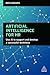 Artificial Intelligence for HR: Use AI to Support and Develop a Successful Workforce