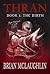 Thran Book I: The Birth