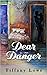 Dear Danger