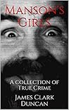 Manson's Girls: A...