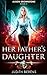 Her Father’s Daughter (Alis...