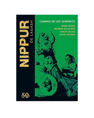Nippur de Lagash: Camino de los sumerios (La colección definitiva de Nippur de Lagash #19)