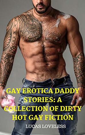 Gay Erotica Daddy Stories (Kindle Edition)