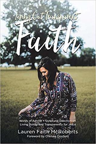 Living Out Transparent Faith