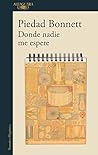 Book cover for Donde nadie me espere (Spanish Edition)