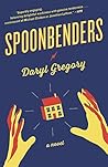 Spoonbenders by Daryl Gregory