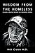 Wisdom From the Homeless by Neil Craton