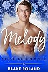 Melody (Men of Hidden Creek - Season 3, #5)