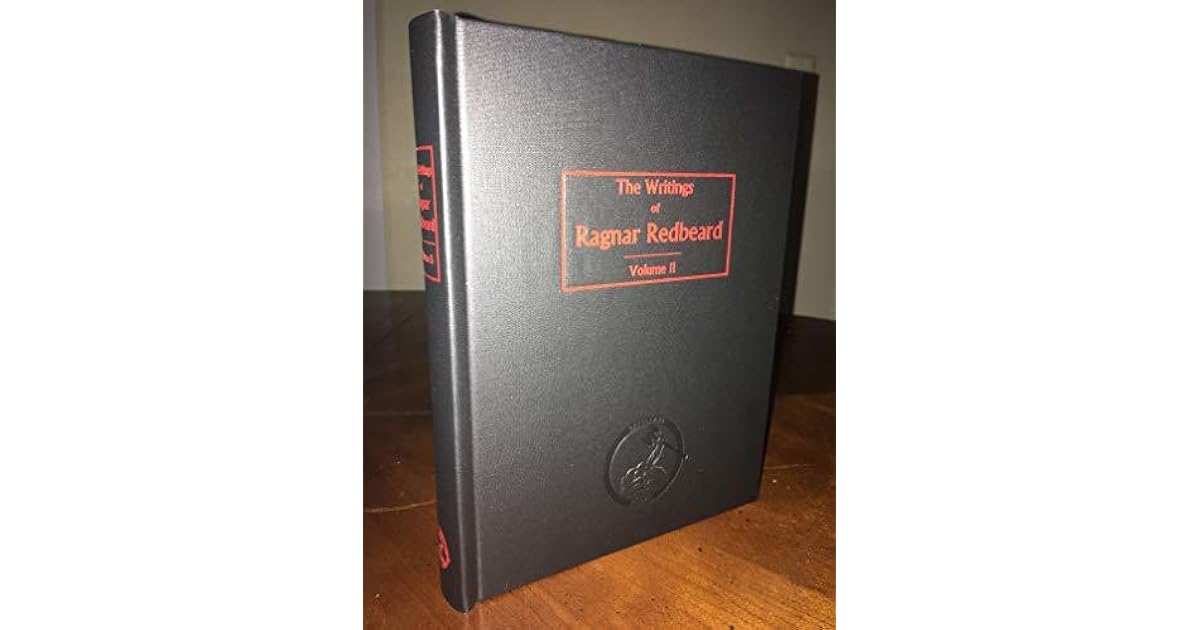 The Writings of Ragnar Redbeard Vol. II by Ragnar Redbeard
