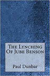 The Lynching of Jube Benson