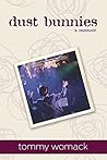 dust bunnies: a m...