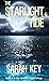 The Starlight Tide: Book II...