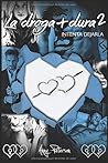 La droga + dura 2. Intenta dejarla by Anny Peterson
