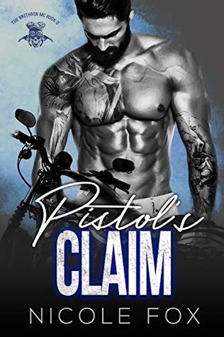 Pistol's Claim (The Brethren MC, #3)