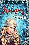 Holiday Spirit by Lauren Trevino
