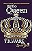 Hello Queen