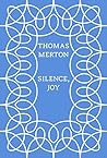 Silence, Joy