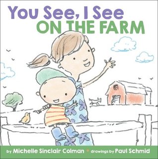 You See, I See: On the Farm (Board Book)