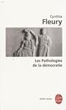 Les pathologies de la démocratie Les pathologies de la démocratie
