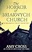 The Horror of Briarwych Church by Amy Cross