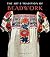 The Art & Tradition of Beadwork by Marsha C. Bol