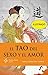 El Tao del sexo y el amor (Spanish Edition)