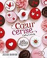 Les Filles au Chocolat - Tome 1 Coeur Cerise by Cathy Cassidy