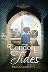 London Tides by Carla Laureano