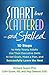 Smart but Scattered--and Stalled: 10 Steps to Help Young Adults Use Their Executive Skills to Set Goals, Make a Plan, and Successfully Leave the Nest