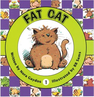 Fat Cat (Now I'm Reading!: Level 1- Animal Antics Book 1)
