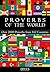Proverbs of the World: Over 2000 Proverbs from 162 Countries