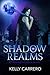 Shadow Realms (Shadow Realms, #1)