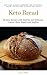 Keto Bread by Ella Jones