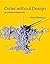 Order without Design: How Markets Shape Cities (The MIT Press)